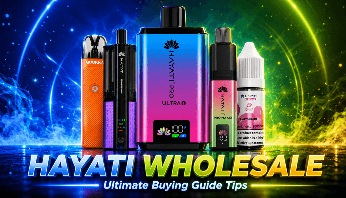 The Ultimate Guide to Hayati Vape Wholesale in the UK